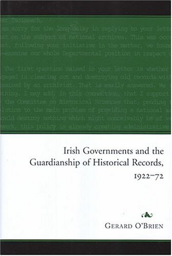 Irish Governments and the Guardianship of Historical Records, 1922-72