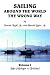 Book Sailing Around the World the Wrong Way, Vol. 1: Lake Michigan to Trinidad