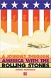 A Journey Through America with the "Rolling Stones"