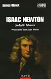 Isaac Newton : Un destin fabuleux