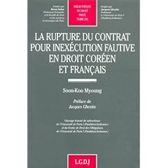 La rupture du contrat pour inex�cution fautive en droit cor�en et fran�ais