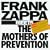 Frank Zappa Meets the Mothers of Prevention