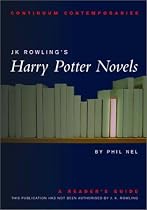 J.K. Rowling's Harry Potter Novels: A Reader's Guide (Continuum Contemporaries) - Unauthorized