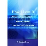 How I Lost It: A 20/40/40 Diet Plan That Works! Unlocking Your Caloric Code