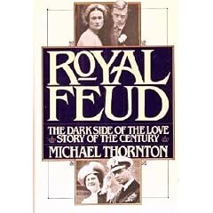 Royal Feud: The Dark Side of the Love Story of the Century