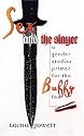Sex and the Slayer: A Gender Studies Primer for the Buffy Fan