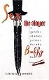 Sex and the Slayer: A Gender Studies Primer for the Buffy Fan