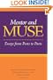 Mentor and Muse: Essays from Poets to Poets