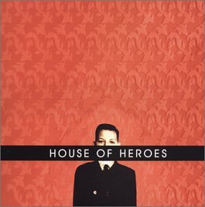 House of Heroes