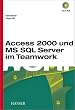 Access 2000 und MS SQL Server im Teamwork