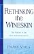 Rethinking The Wineskin: The Practice of the New Testament Church (New Third Revised Edition)