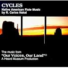 Cycles - Native American Flute Music by R. Carlos Nakai
