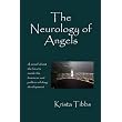 The Neurology of Angels ~ Krista Tibbs
