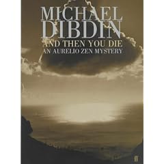And Then You Die (Aurelio Zen Mystery)