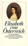 Elisabeth von Österreich. Tagebuchblätter von Constantin Christomanos.