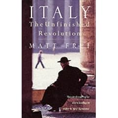 Italy - the Unfinished Revolution