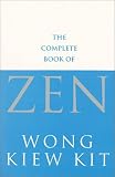 Complete Book of Zen (Tuttle Martial Arts)