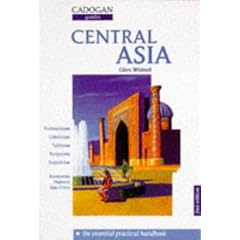 Central Asia: The Practical Handbook (Cadogan Country Guides)