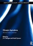 Olympic aspirations : realised and unrealised