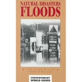 Natural Disasters: Floods : A Reference Handbook (Contemporary World Issues)