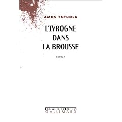 L'Ivrogne dans la brousse