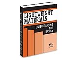 Lightweight materials : understanding the basics