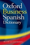 The Oxford Spanish Business Dictionary