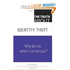 The Truth About Identity Theft