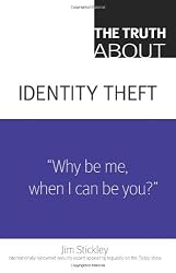The Truth About Identity Theft