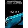 Broken by Kelley Armstrong