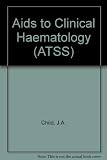 Aids to clinical haematology