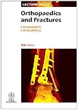 Orthopaedics and Fractures (Lecture Notes)