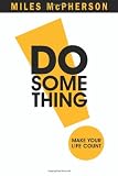DO Something!: Make Your Life Count Image of DO Something!: Make Your Life Count