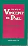 The Way of Vincent De Paul: A Contemporary Spirituality in the Service of the Poor