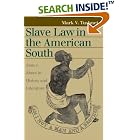 Click here to buy Slave Law in the American South: State V. Mann in History and Literature (Landmark Law Cases and American Society) by  Mark V. Tushnet.
