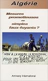 Alg�rie : Mesures prometeuses ou simples faux-fuyants