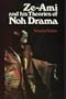 Ze-Ami and his Theories of Noh Drama