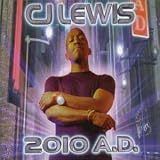 C.J. Lewis - 2010 A.D. ( Audio CD ) - B0000564XN