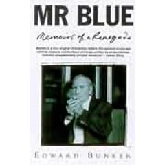 Mr Blue: Memoirs of a Renegade