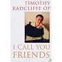 I Call You Friends