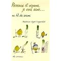 Poireaux et Oignons, je vous aime... au fil des saisons