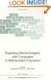 Exploiting Mental Imagery with Computers in Mathematics Education (NATO ASI Series / Computer and Systems Sciences)