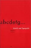 Schrift und Typografie Schrift und Typografie