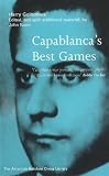 Capablanca's Best Games (New American Batsford Chess Library)) by Harry Golombek