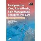 Perioperative Care, Anaesthesia, Pain Management and Intensive Care: An Illustrated Colour... by Michael Avidan, Andrea M. R. Harvey, Jose Ponte, and Julia Wendon