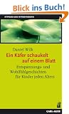 Ein K�fer schaukelt auf einem Blatt: Entspannungs- und Wohlf�hlgeschichten f�r Kinder jeden Alters