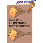 Elementary Matrix Theory by  Howard Eves