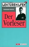 Lekt�rehilfen Bernhard Schlink 'Der Vorleser'