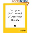 European Background Of American History by  Edward Potts Cheyney