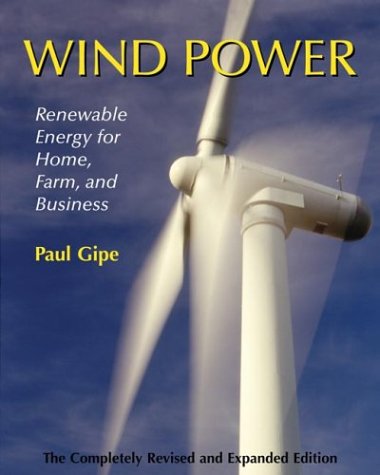 Wind Power, Revised Edition: Renewable Energy for Home, Farm, and Business
